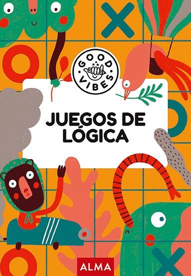 Juegos de lógica (Good Vibes) | 9788418933424 | AA VV | Librería Castillón - Comprar libros online Aragón, Barbastro