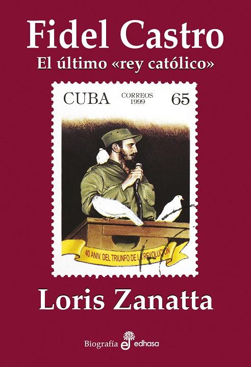Fidel Castro | 9788435027564 | Zanatta, Loris | Librería Castillón - Comprar libros online Aragón, Barbastro