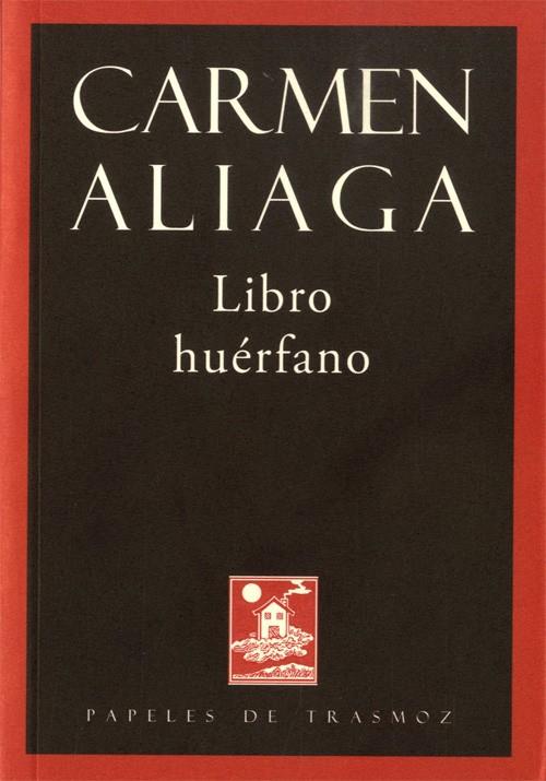 Libro huérfano | 9788494633768 | Aliaga Sevilla, Carmen | Librería Castillón - Comprar libros online Aragón, Barbastro