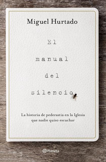 El manual del silencio | 9788408223320 | Hurtado, Miguel | Librería Castillón - Comprar libros online Aragón, Barbastro