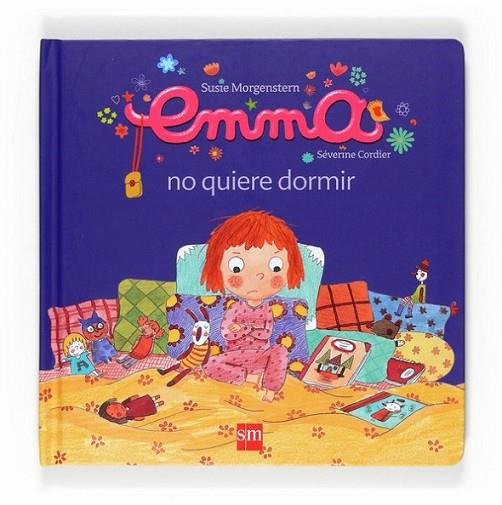 EMMA NO QUIERE DORMIR | 9788467538601 | MORGENSTERN, SUSIE | Librería Castillón - Comprar libros online Aragón, Barbastro
