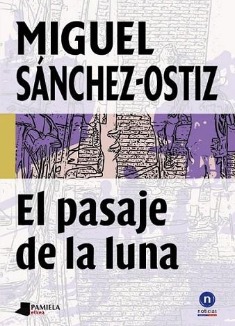 El pasaje de la luna | 9788476817964 | Sánchez-Ostiz, Miguel | Librería Castillón - Comprar libros online Aragón, Barbastro