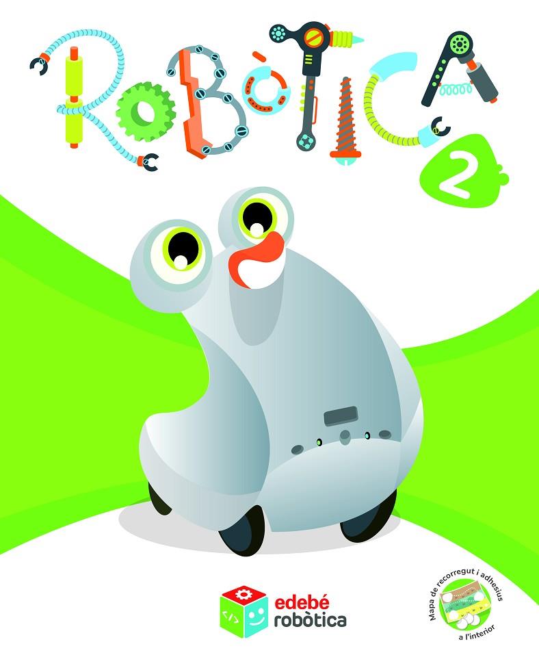 ROBOTICA EP2 (CAT) | 9788468342610 | Edebé, Obra Colectiva | Librería Castillón - Comprar libros online Aragón, Barbastro