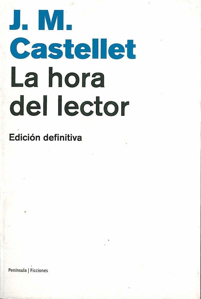 HORA DEL LECTOR, LA | 9788483073742 | CASTELLET, JOSEP MARIA | Librería Castillón - Comprar libros online Aragón, Barbastro