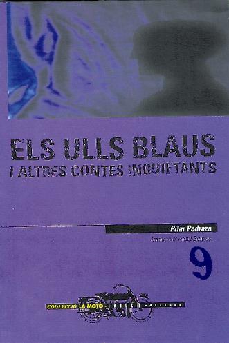 ULLS BLAUS, ELS | 9788481311860 | PEDRAZA, PILAR | Librería Castillón - Comprar libros online Aragón, Barbastro