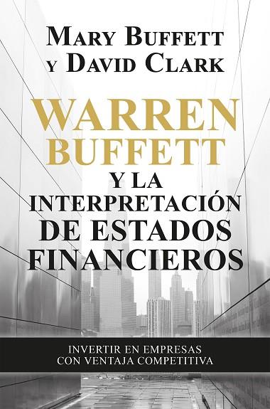 Warren Buffett y la interpretación de estados financieros | 9788498755077 | Buffett, Mary/Clark, David | Librería Castillón - Comprar libros online Aragón, Barbastro
