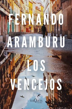 Los vencejos (edición tapa dura) | 9788411070126 | Aramburu, Fernando | Librería Castillón - Comprar libros online Aragón, Barbastro