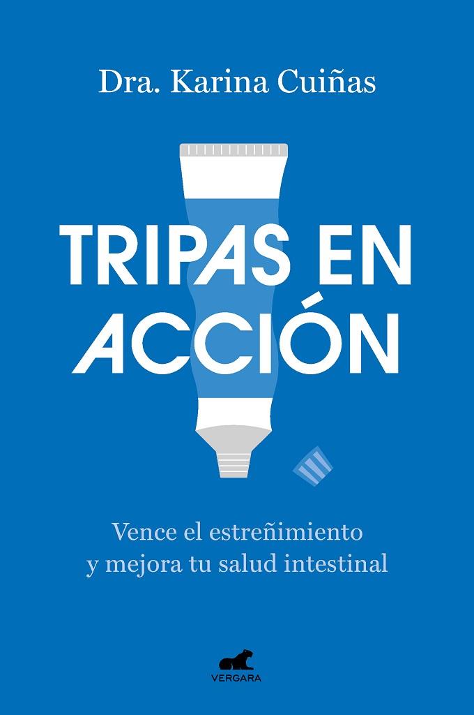 Tripas en acción | 9788419248824 | Cuiñas, Dra. Karina | Librería Castillón - Comprar libros online Aragón, Barbastro