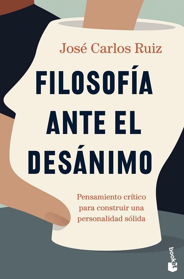 Filosofía ante el desánimo | 9788423362288 | Ruiz, José Carlos | Librería Castillón - Comprar libros online Aragón, Barbastro