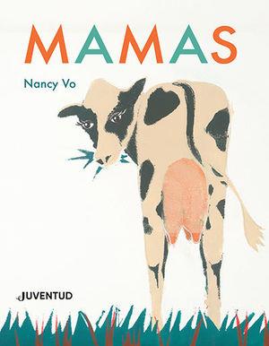 Mamas | 9788426148247 | Vo, Nancy | Librería Castillón - Comprar libros online Aragón, Barbastro