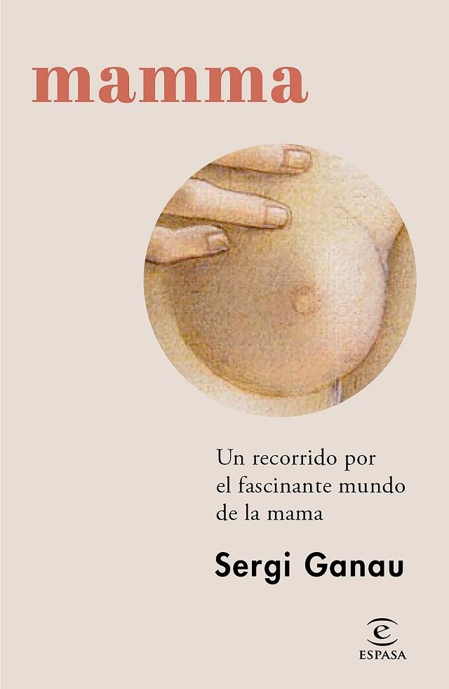 Mamma | 9788467072792 | Ganau, Sergi | Librería Castillón - Comprar libros online Aragón, Barbastro