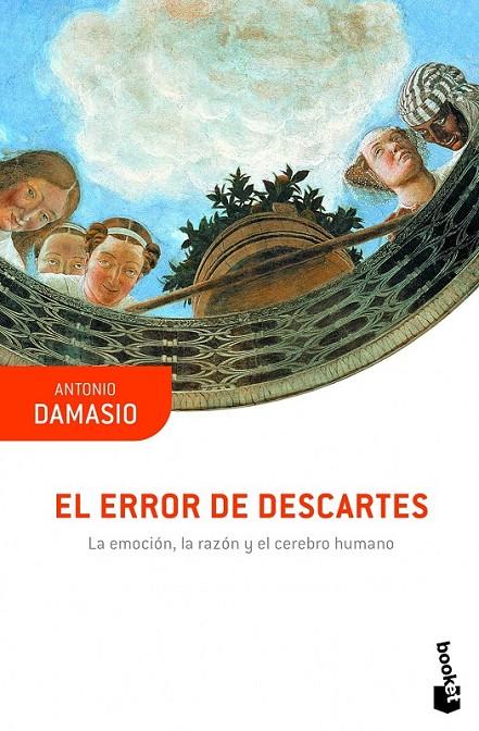 El error de Descartes | 9788423346165 | Damasio, Antonio | Librería Castillón - Comprar libros online Aragón, Barbastro
