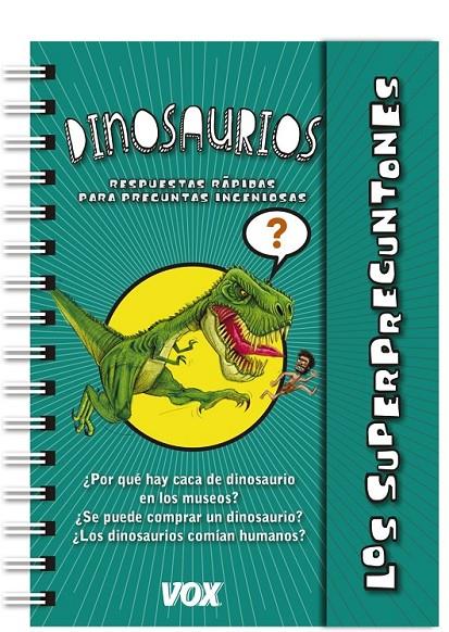 Los superpreguntones / Dinosaurios | 9788499741895 | Larousse Editorial | Librería Castillón - Comprar libros online Aragón, Barbastro
