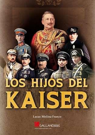 HIJOS DEL KAISER | 9788419469403 | Molina Franco, Lucas | Librería Castillón - Comprar libros online Aragón, Barbastro