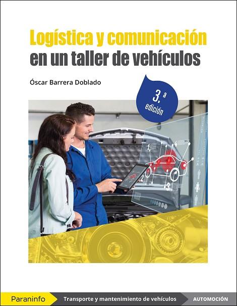 Logística y comunicación en un taller de vehículos 3.ª edición 2022 | 9788413661254 | BARRERA DOBLADO, OSCAR | Librería Castillón - Comprar libros online Aragón, Barbastro