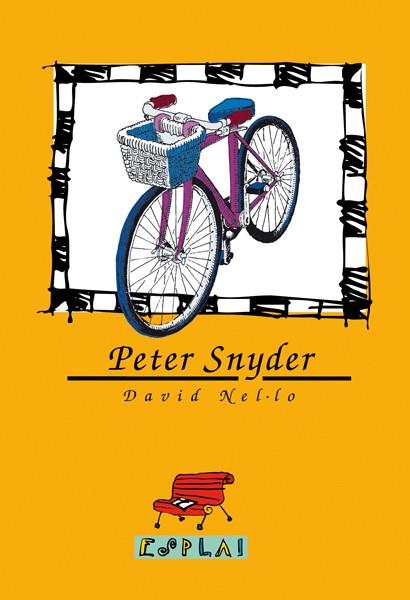 PETER SNYDER (CATALA) | 9788489663381 | NEL.LO, DAVID | Librería Castillón - Comprar libros online Aragón, Barbastro