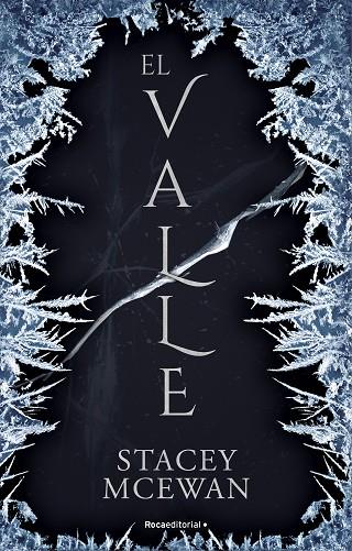 El valle (Los glacianos 1) | 9788419449092 | McEwan, Stacey | Librería Castillón - Comprar libros online Aragón, Barbastro