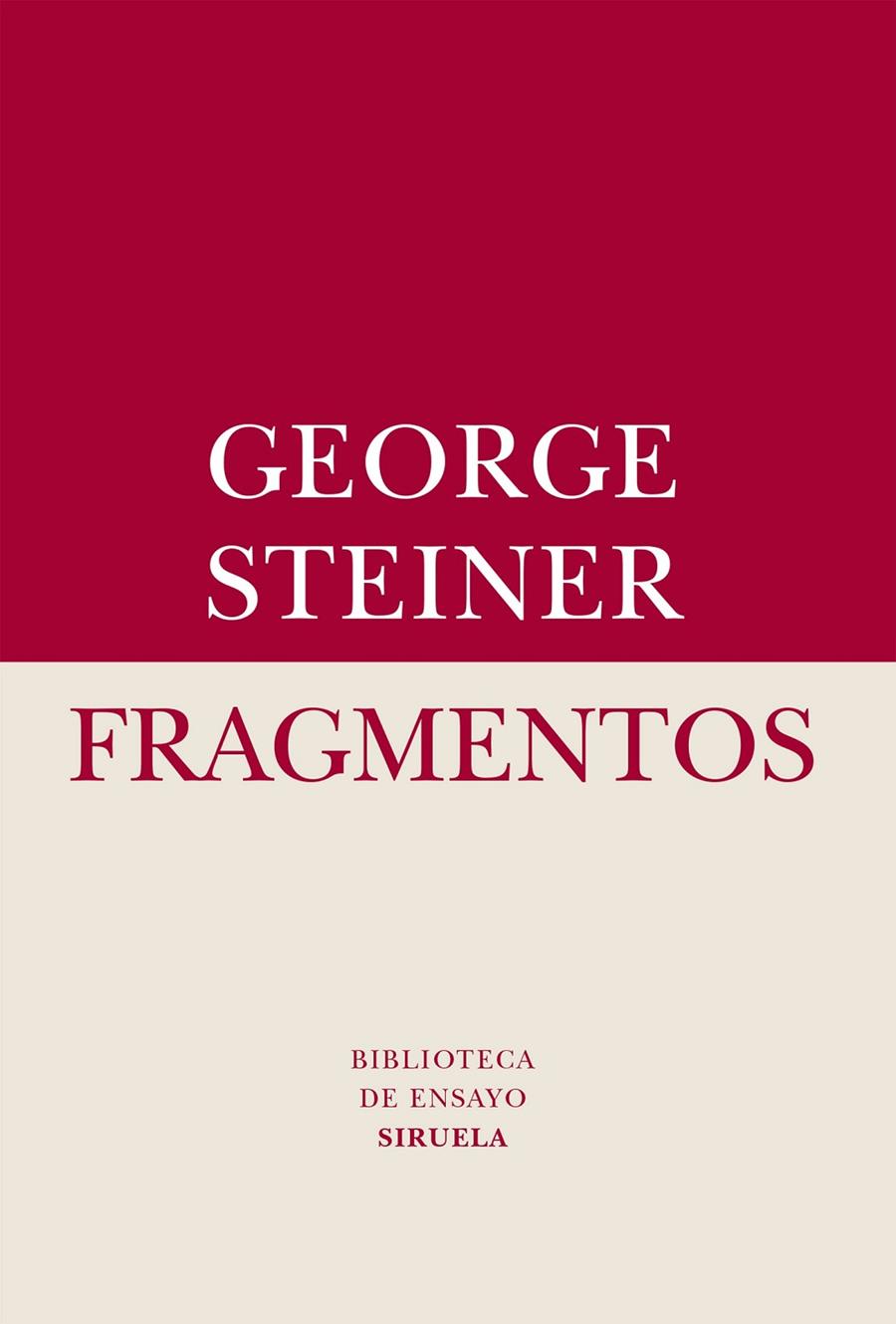 Fragmentos | 9788416396689 | Steiner, George | Librería Castillón - Comprar libros online Aragón, Barbastro