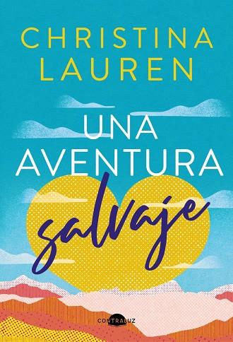 Una aventura salvaje | 9788418945625 | Lauren, Christina | Librería Castillón - Comprar libros online Aragón, Barbastro