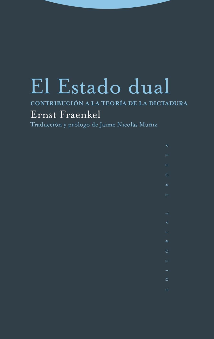 El Estado dual | 9788413640617 | Fraenkel, Ernst | Librería Castillón - Comprar libros online Aragón, Barbastro
