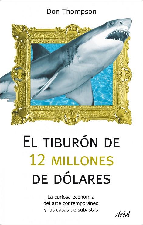 TIBURON DE 12 MILLONES DE DOLARES, EL | 9788434488373 | THOMPSON, DON | Librería Castillón - Comprar libros online Aragón, Barbastro