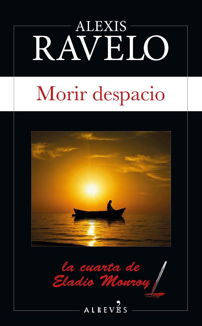 Morir despacio | 9788417847555 | Ravelo, Alexis | Librería Castillón - Comprar libros online Aragón, Barbastro