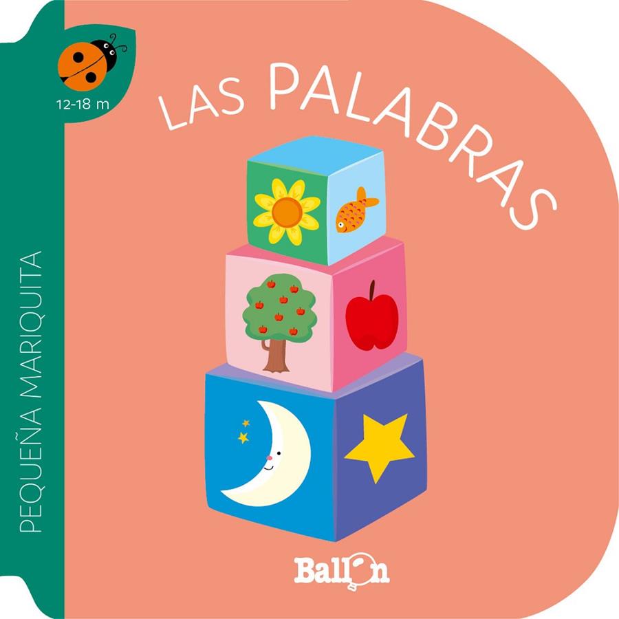 PEQUEÑA MARIQUITA - PRIMERAS PALABRAS | 9789403221526 | BALLON | Librería Castillón - Comprar libros online Aragón, Barbastro