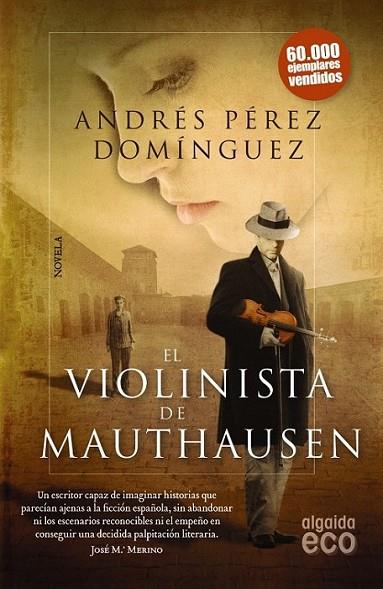 El violinista de Mauthausen | 9788498779936 | Pérez Domínguez, Andrés | Librería Castillón - Comprar libros online Aragón, Barbastro