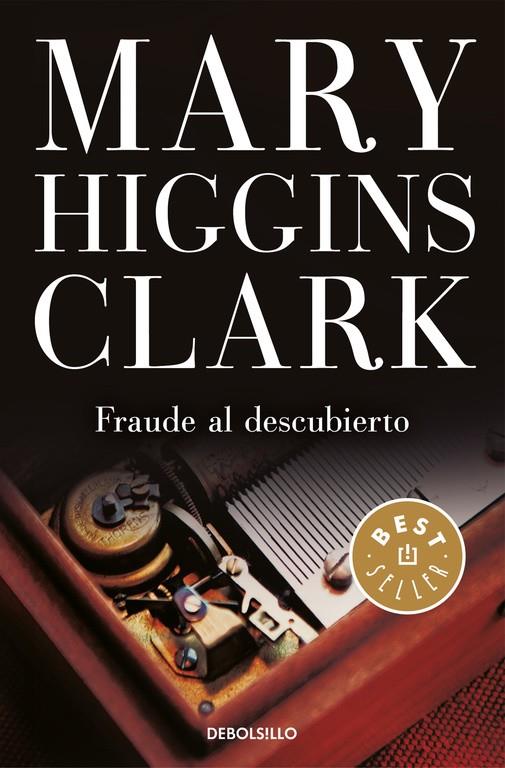 Fraude al descubierto | 9788466339537 | Higgins Clark, Mary | Librería Castillón - Comprar libros online Aragón, Barbastro