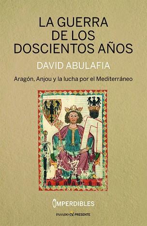 LA GUERRA DE LOS DOSCIENTOS AÑOS (IMPERDIBLES) | 9788412595482 | ABULAFIA, DAVID | Librería Castillón - Comprar libros online Aragón, Barbastro