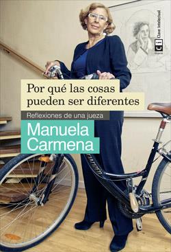 Por qué las cosas pueden ser diferentes | 9788494207303 | Carmena, Manuela | Librería Castillón - Comprar libros online Aragón, Barbastro