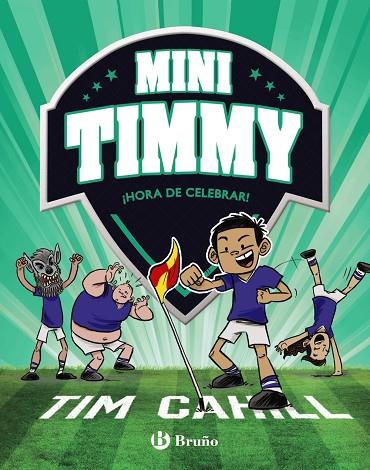Mini Timmy, 14. ¡Hora de celebrar! | 9788469640234 | Cahill, Tim | Librería Castillón - Comprar libros online Aragón, Barbastro