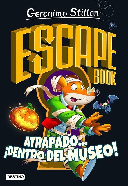Escape book. Atrapado... ¡dentro del museo! | 9788408237327 | Stilton, Geronimo | Librería Castillón - Comprar libros online Aragón, Barbastro