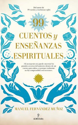 99 cuentos y enseñanzas espirituales | 9788418648786 | Fernández Muñoz, Manuel | Librería Castillón - Comprar libros online Aragón, Barbastro