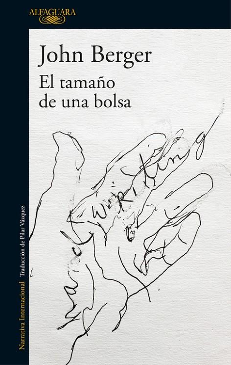 El tamaño de una bolsa | 9788420431734 | Berger, John | Librería Castillón - Comprar libros online Aragón, Barbastro