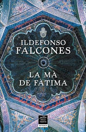 La mà de Fàtima | 9788417909406 | Falcones, Ildefonso | Librería Castillón - Comprar libros online Aragón, Barbastro