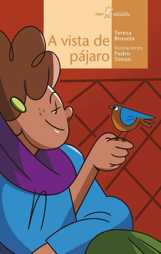 A vista de pájaro | 9788491426080 | Broseta, Teresa/Simón, Pedro | Librería Castillón - Comprar libros online Aragón, Barbastro