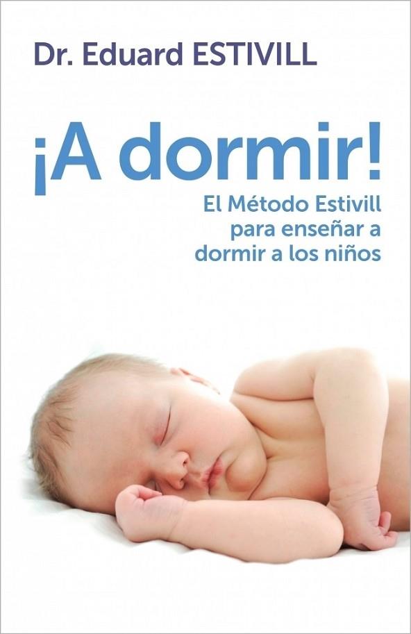 A DORMIR! | 9788401347917 | ESTIVILL, EDUARD | Librería Castillón - Comprar libros online Aragón, Barbastro
