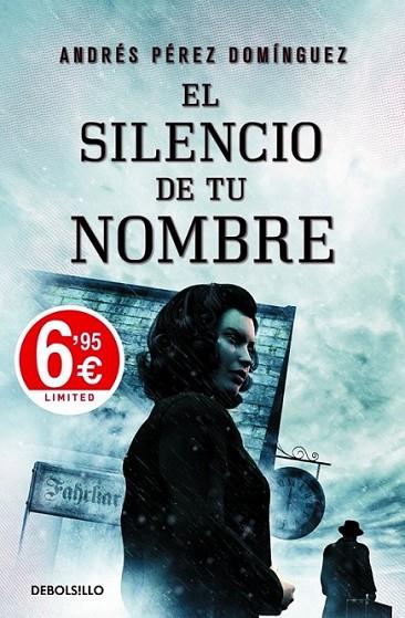 El silencio de tu nombre | 9788490324660 | PEREZ DOMINGUEZ, ANDRES | Librería Castillón - Comprar libros online Aragón, Barbastro