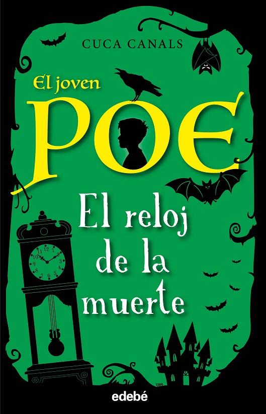 El joven Poe 7: EL RELOJ DE LA MUERTE | 9788468345482 | Canals, Cuca | Librería Castillón - Comprar libros online Aragón, Barbastro
