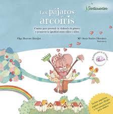 Los pájaros arcoíris | 9788426726995 | BARROSO, OLGA/SANTOS (ILUSTRADORA), MªJESUS | Librería Castillón - Comprar libros online Aragón, Barbastro