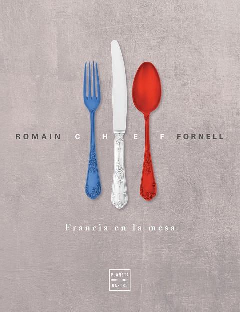 Chef | 9788408228349 | Romain Fornell | Librería Castillón - Comprar libros online Aragón, Barbastro