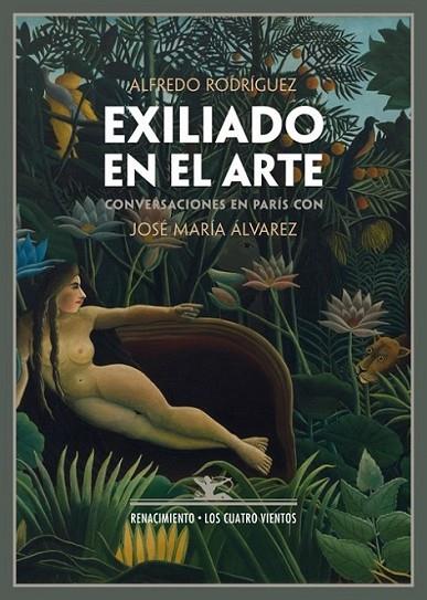 Exiliado en el arte | 9788484727897 | Rodríguez, Alfredo | Librería Castillón - Comprar libros online Aragón, Barbastro