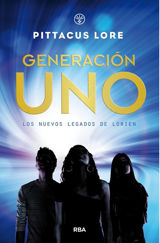 Generación uno | 9788427212817 | LORE, PITTACUS | Librería Castillón - Comprar libros online Aragón, Barbastro