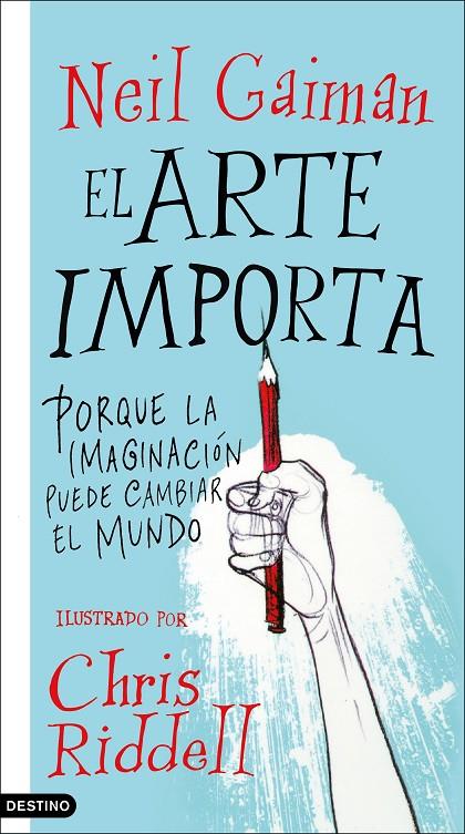 El arte importa | 9788423357246 | Neil Gaiman | Librería Castillón - Comprar libros online Aragón, Barbastro