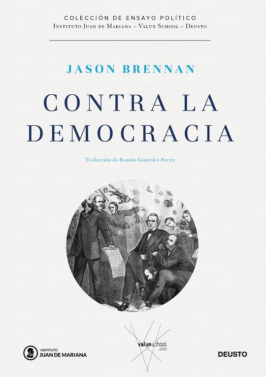 Contra la democracia | 9788423429226 | Brennan, Jason | Librería Castillón - Comprar libros online Aragón, Barbastro