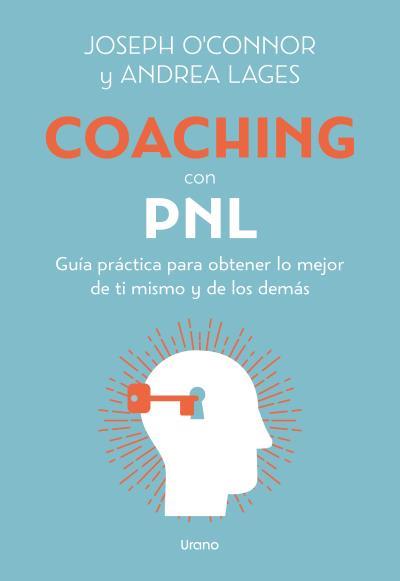 Coaching con PNL | 9788418714269 | O'Connor, Joseph / Lages, Andrea | Librería Castillón - Comprar libros online Aragón, Barbastro