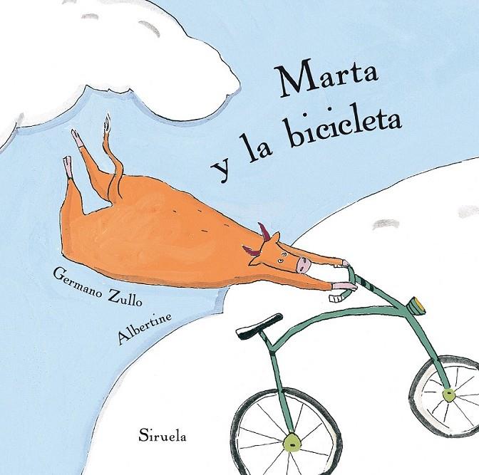 Marta y la bicicleta | 9788416854189 | Zullo, Germano/Albertine, | Librería Castillón - Comprar libros online Aragón, Barbastro