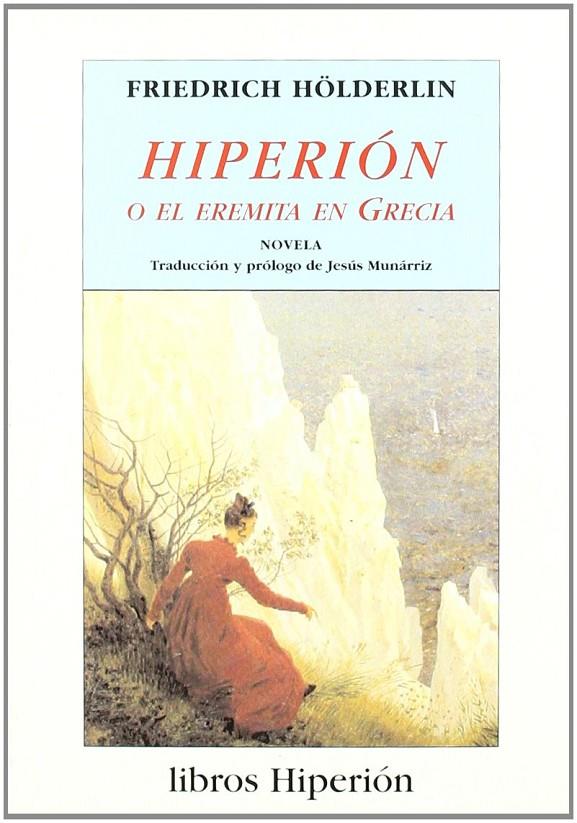 Hiperión o El eremita en Grecia | 9788475175829 | HOLDERLIN, FRIEDRICH | Librería Castillón - Comprar libros online Aragón, Barbastro