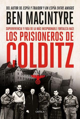 Los prisioneros de Colditz | 9788491994909 | Macintyre, Ben | Librería Castillón - Comprar libros online Aragón, Barbastro